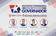 Entidades empresariais realizam Encontro com Candidatos a Governador