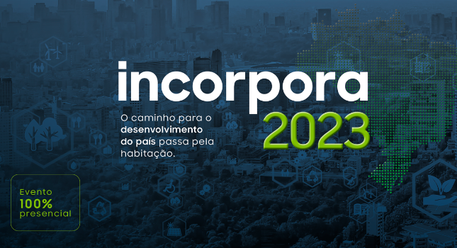 6º Incorpora – Fórum Brasileiro das Incorporadoras 2023