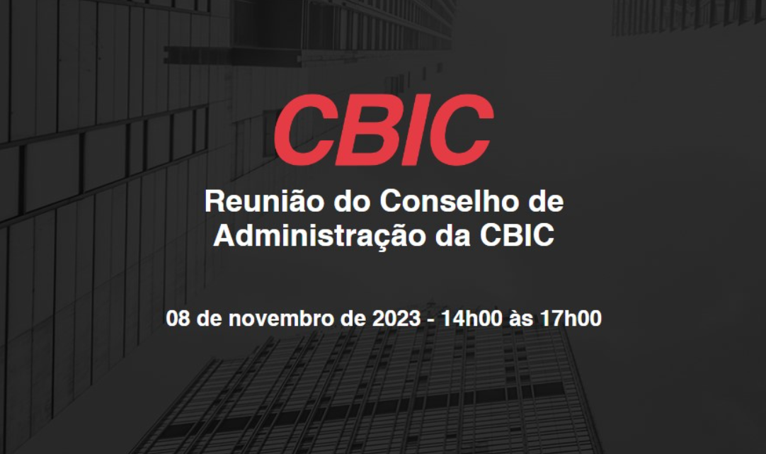 Conselho de Administração da CBIC se reúne amanhã em São Luís (MA)